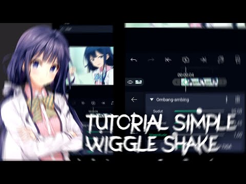 Tutorial simple wiggle shake amv - [ alight motion ]
