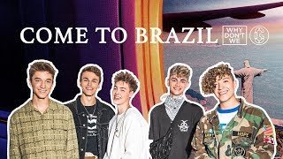 Video thumbnail of "Why Don't We - Come To Brazil - Lyric Video | 6CAST"