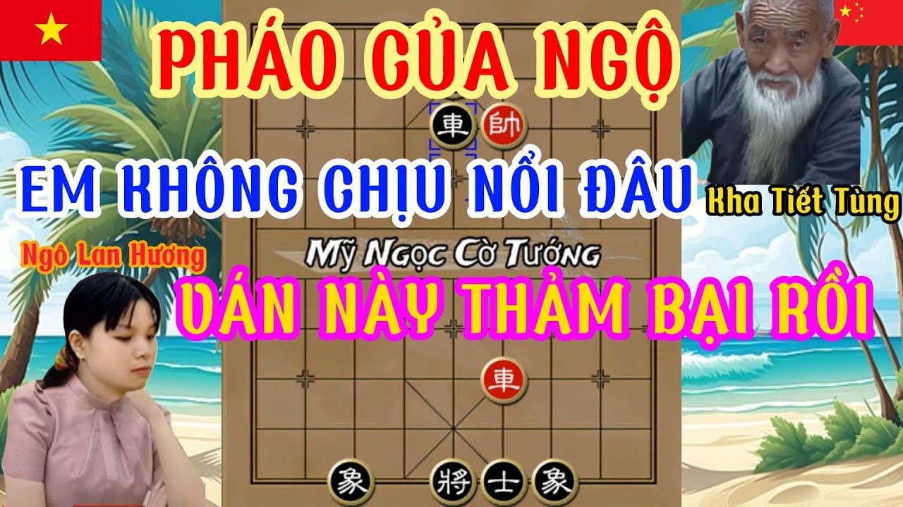 Ngô Lan Hương gặp đối thủ chơi pháo đầu quá giỏi ,cách trị pháo của hương tuyệt đỉnh ...