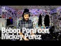 Bebop por con mickey prez thelotradio 03052024