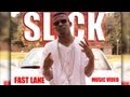 Bowllane slick fast lane  real n music directed by buck tv