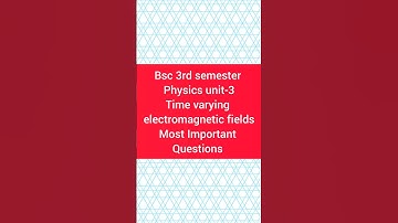 Bsc 3rd semester physics unit3 Most Important Questions #bsc3rdsemester #yourbscguide #shorts