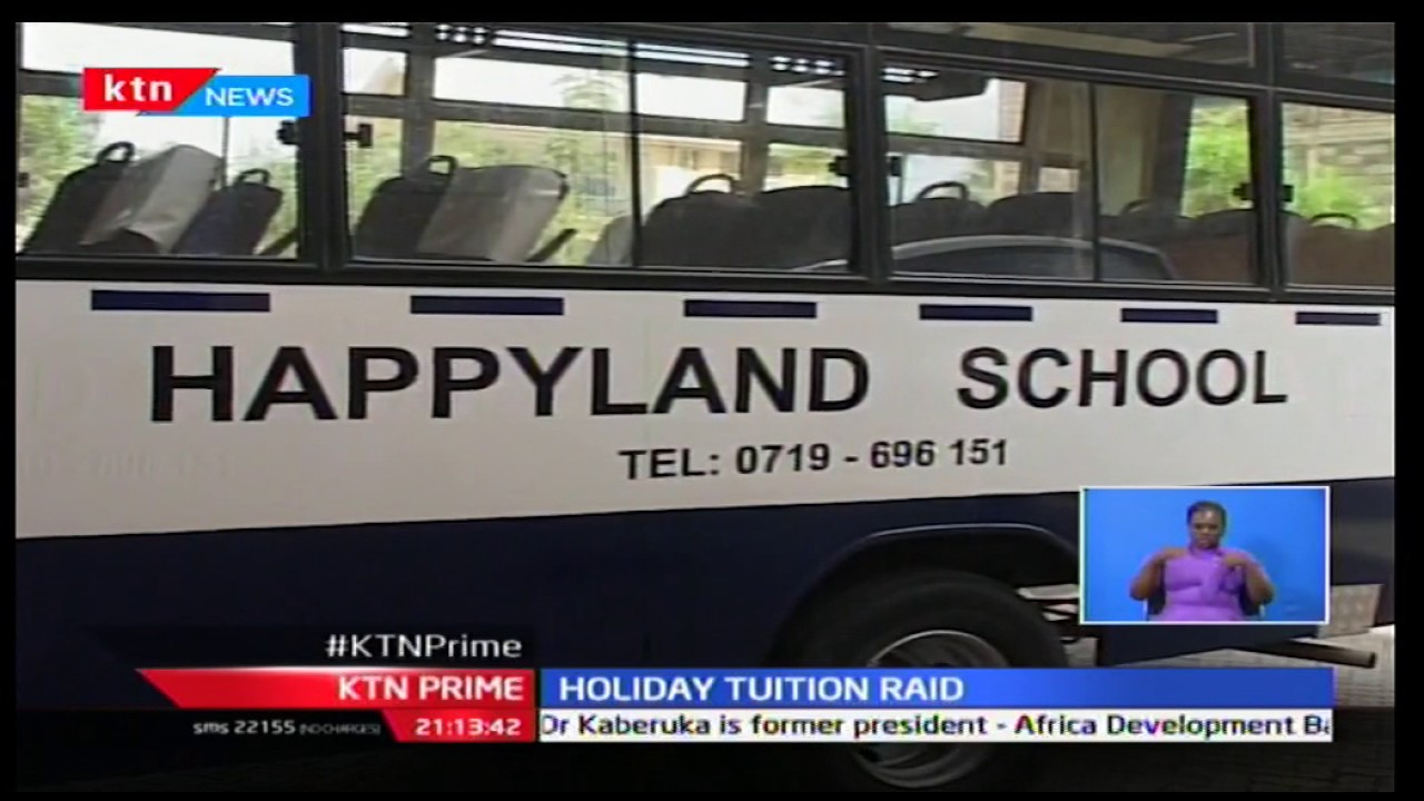 KTN Prime Education Ministry storm Happyland Preparatory and suspends
