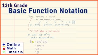 Basic Function Notation - 12th Grade | High School Math Video | Online Math Tutorials