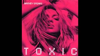 Britney Spears - Toxic (Lenny Bertoldo Mix Show Edit) (Audio)