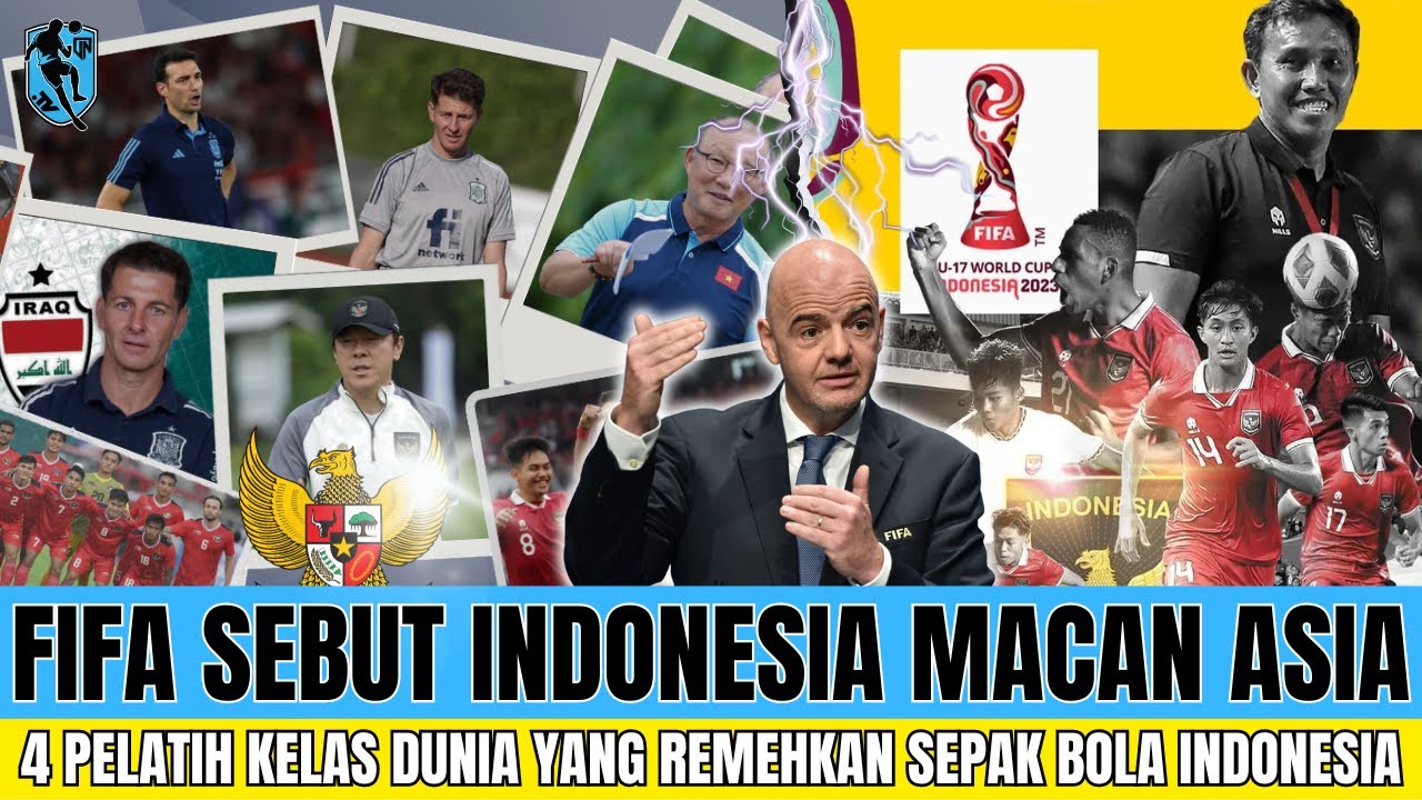 4 PELATIH KELAS DUNIA REMEHKAN TIMNAS INDONESIA FIFA BERI JULUKAN 4-pelatih-kelas-dunia-remehkan-timnas-indonesia-fifa-beri-julukan