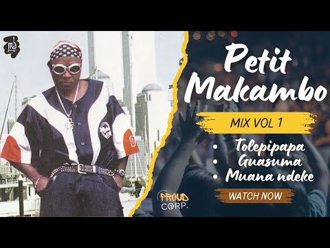 BEST SOUKOUSS PETIT MAKAMBO VOL 1 TOLEPIPAPA GUASUMA MUANA NDEKE