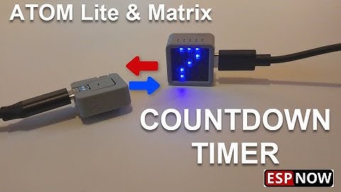 ESPNOW Countdown Timer ATOM Matrix & Lite ESP32 M5Stack
