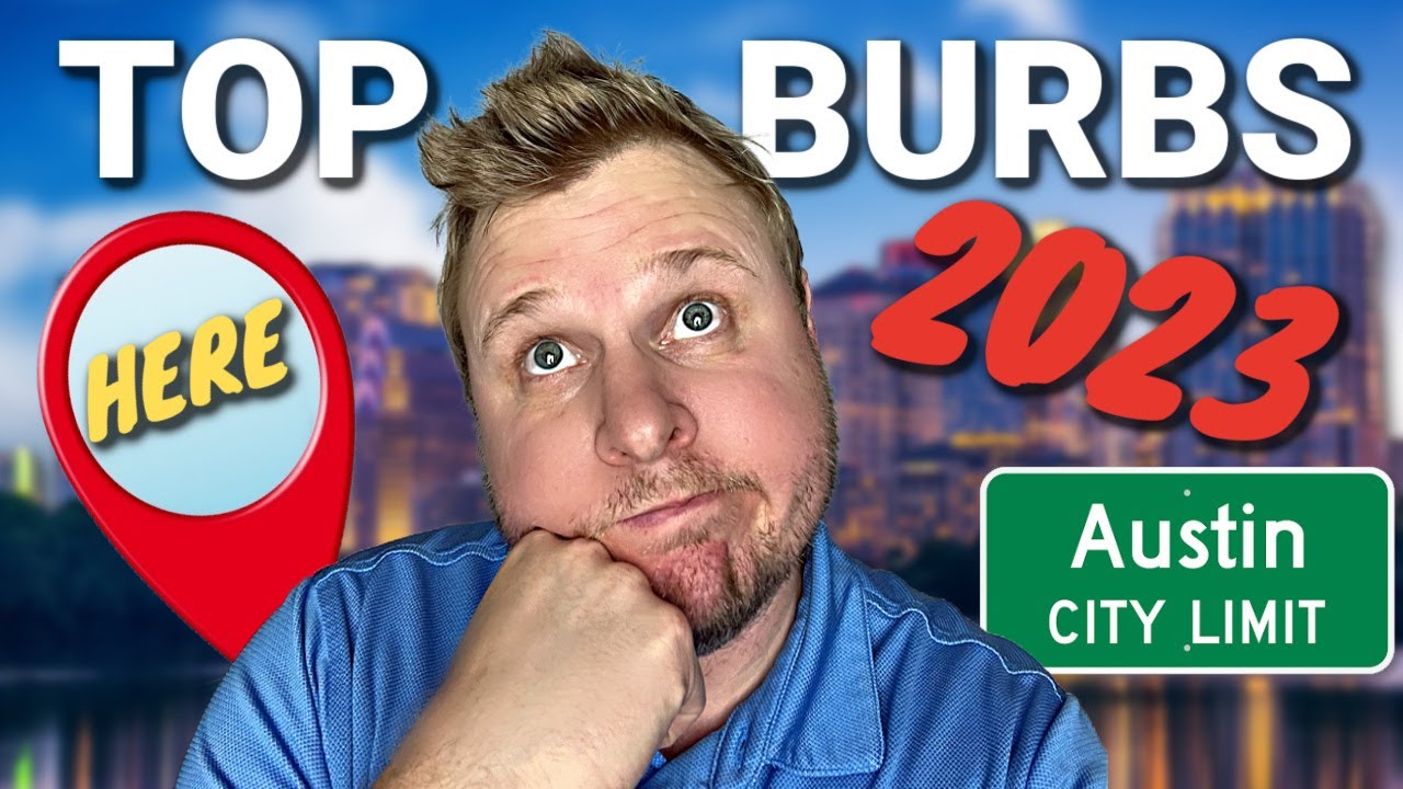 Ranking Austin's Top 5 Suburbs To Move To 2023