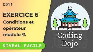 Coding Dojo JavaScript (Episode 11) — Conditions et opérateur modulo %