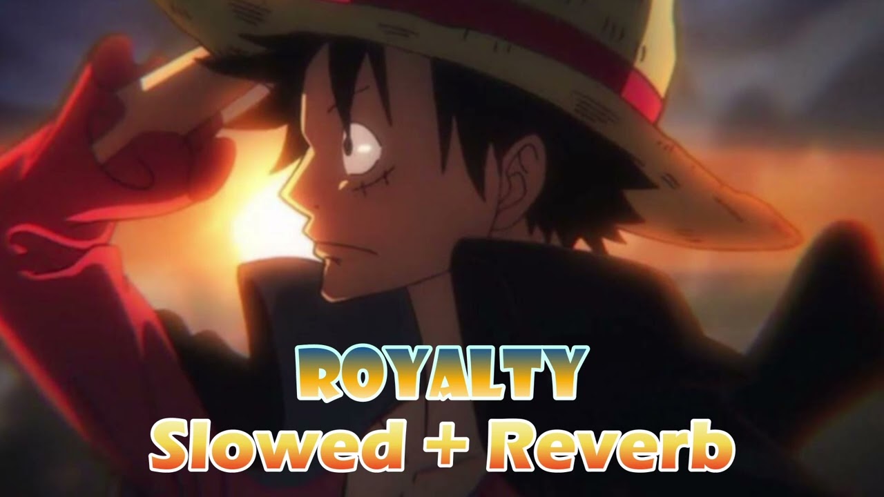 Royalty   Slowed + Reverb