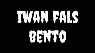 Iwan fals-bento(lirik)