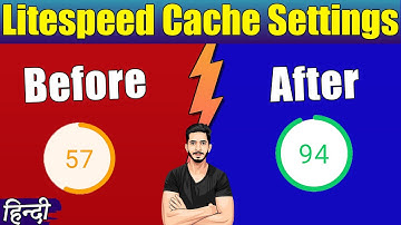 Litespeed Cache WordPress Settings Hindi (2021) 🔥 || WordPress Speed Optimization Tips Hindi
