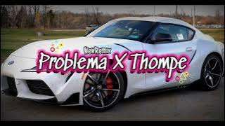 Lagu Acara Terbaru 2023 I PROBLEMA X THOMPE REMIX I By LG_MIX