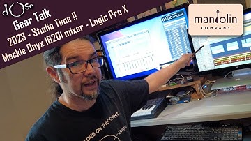 dose gear talk - Studio Time - Mackie Onyx 1620i