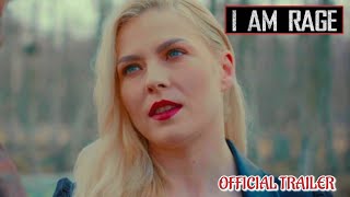 I AM RAGE - OFFICIAL TRAILER (2023) WATCH TRAILER