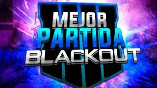 MI MEJOR PARTIDA DE BLACKOUT BLACK OPS 4 | SOKI