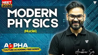 Modern Physics Nuclei Alpha Series Physics Anubhav Sir