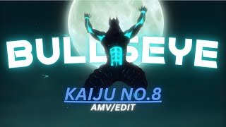 Kaiju No.8 - Bullseye Editamv