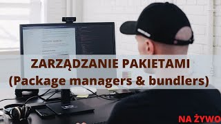MDB Live: Zarządzanie pakietami (Package managers & bundlers)