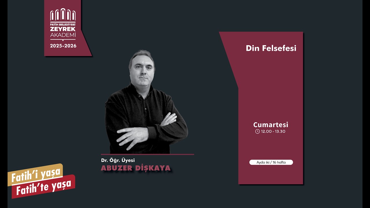 Din Felsefesi 3.Dönem 10.Ders: Dini İnanç Sistemleri ve Akıl 3.