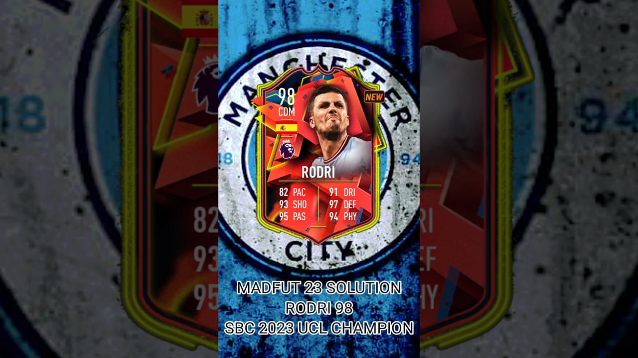 Rodri 98 Sbc 2023 Ucl Champion | Madfut 23 Sbc Solution 