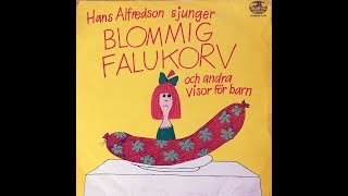 Hans Alfredson - Blommig Falukorv