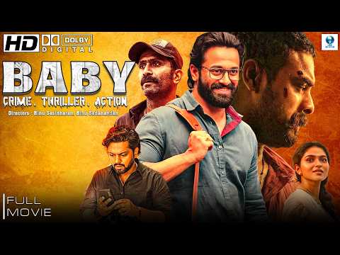 BABY - Malayalam Full Movie || Unni Mukundan, Tovino Thomas, Shine Tom Chacko & Kayadu Lohar
