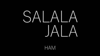 Salala - Jala (K'Bossy cover) lyrics Resimi