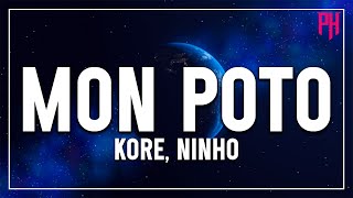 Kore, Ninho - Mon poto ( Paroles/Lyrics ) - Liste De Lecture Chaude 2022 🎶