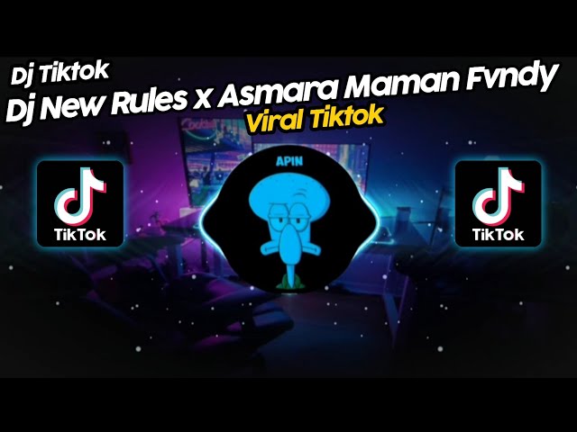 DJ NEW RULES x ASMARA MAMAN FVNDY VIRAL TIK TOK TERBARU 2023!! class=