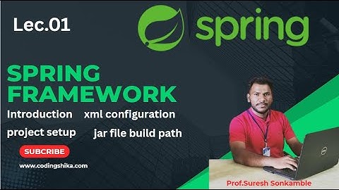 Spring Framework  for Beginners | Introduction, Setup, XML Configuration & JAR Files Explained