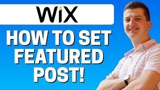 How To Set Featured Post In Wix