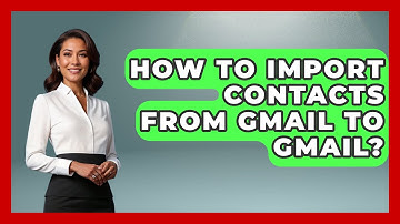 How To Import Contacts From Gmail To Gmail? - TheEmailToolbox.com