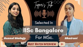 Topper's Talk - Bhairavi II Selected in IISc Bangalore for M.Sc. I GATE & IIT JAM Topper
