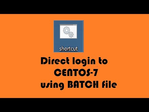 DIRECT LOGIN TO CENTOS-7 USING BATCH FILE - Techn Trainer