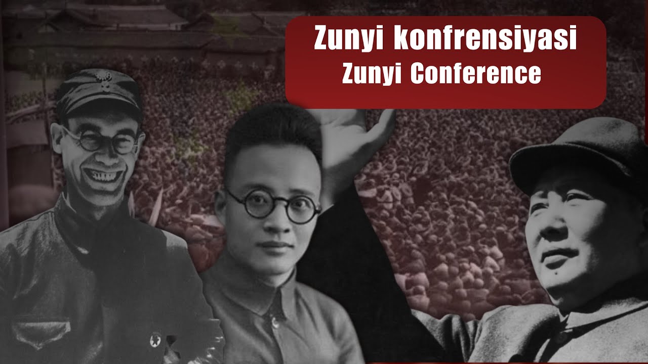 Zunyi konfrensiyasi | Zunyi Conference