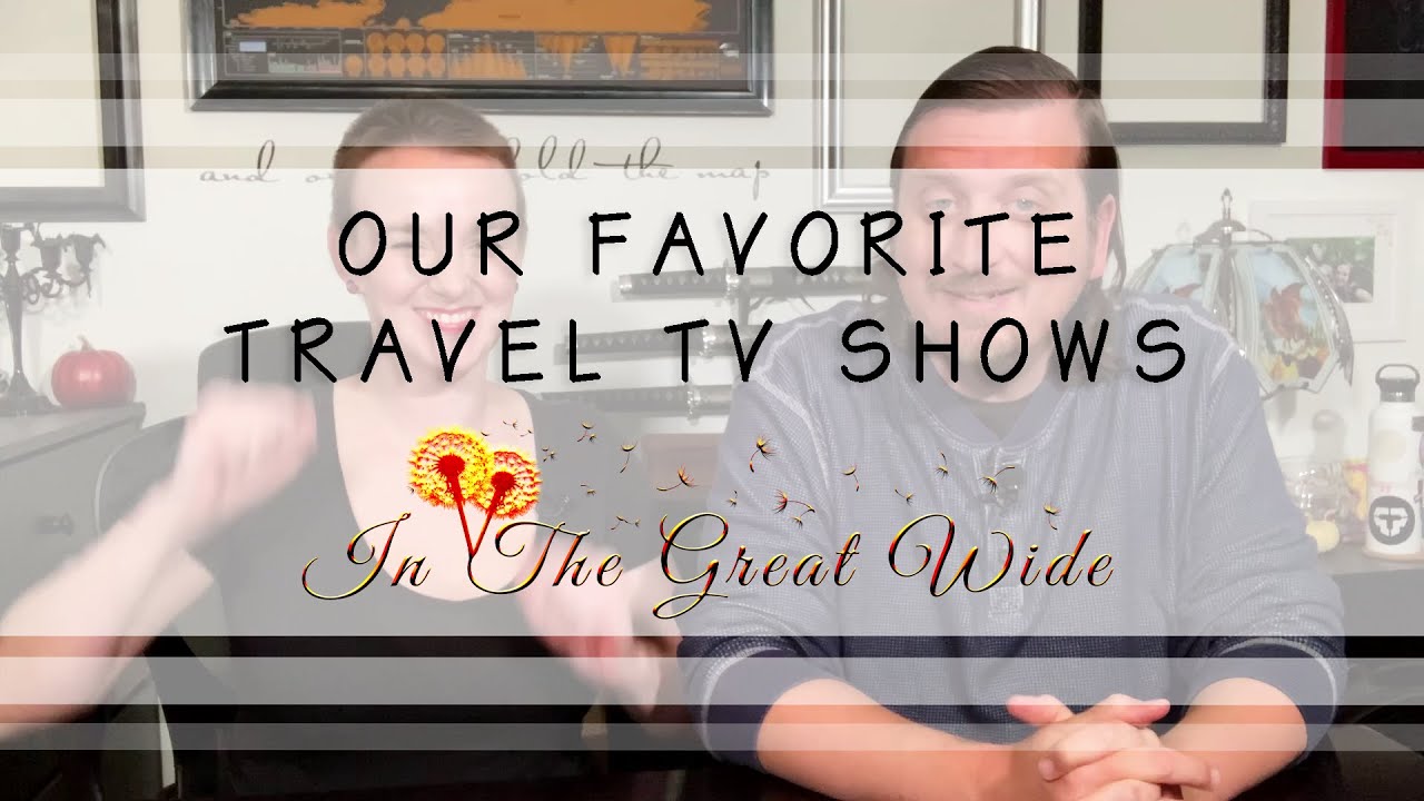 Best Travel TV Show YouTube