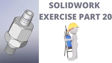 SOLIDWORKS TUTORIAL - EXERCISE # 20