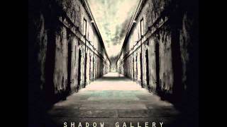 Video thumbnail of "Shadow Gallery - Two Shadows"