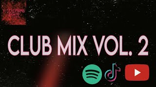 Yuichimako Club Mix Vol. 2