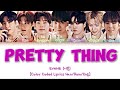 EVNNE 이븐 PRETTY THING Lyrics Color Coded Han Rom Eng 