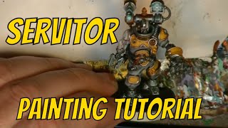 Painting Tutorial Servitor X-101