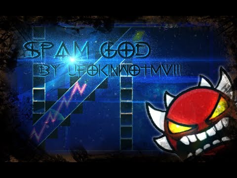 Spam God (INSANE CHALLENGE) 100%