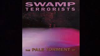 Swamp Terrorists - The Pale Torment (1994) full EP