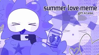 summer love meme || gift 4 lezaros 💜