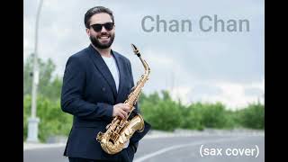Buena Vista Social Club - Chan Chan // Dav Hovhannisyan (Sax cover)