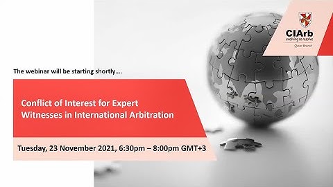 Conflicts of Interest for Expert Witness in International Arbitration