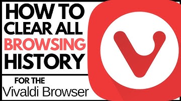 How To Clear/ Delete History For The Vivaldi Browser | Two Quick, Simple And Easy Methods