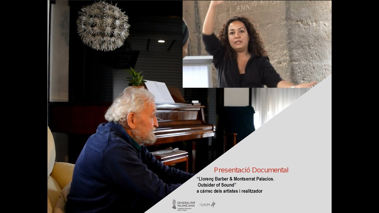 Presentación del Documental Llorenç Barber & Montserrat Palacios – Outsider of Sound